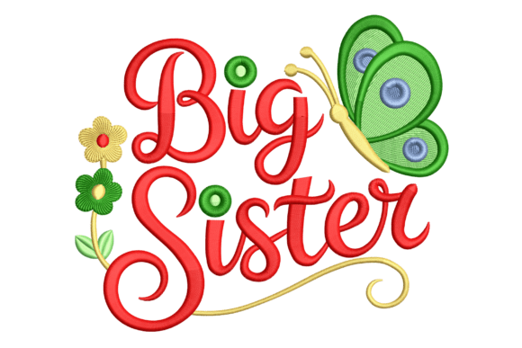 Big Sister Embroidery Design Review